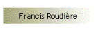 Francis Roudière